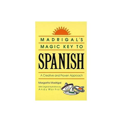 Mastering Spanish Pronunciation Has Never Been Easier with Madrigal's Magic Key